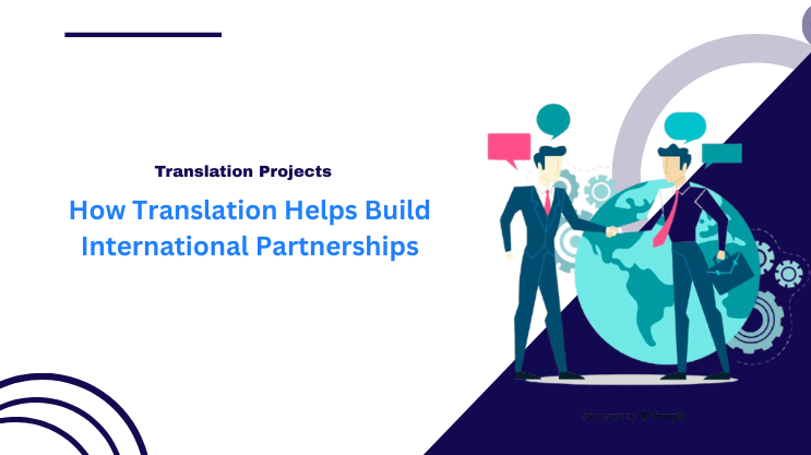 How Translation Helps Build International Partnerships