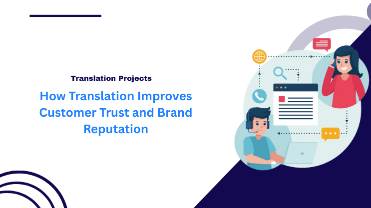 How Translation Improves Customer Trust and Brand Reputation