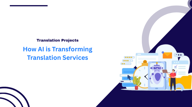 How AI is Transforming Translation Services