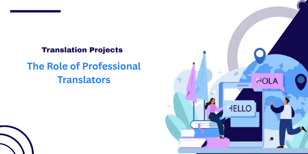 The Role of Professional Translators