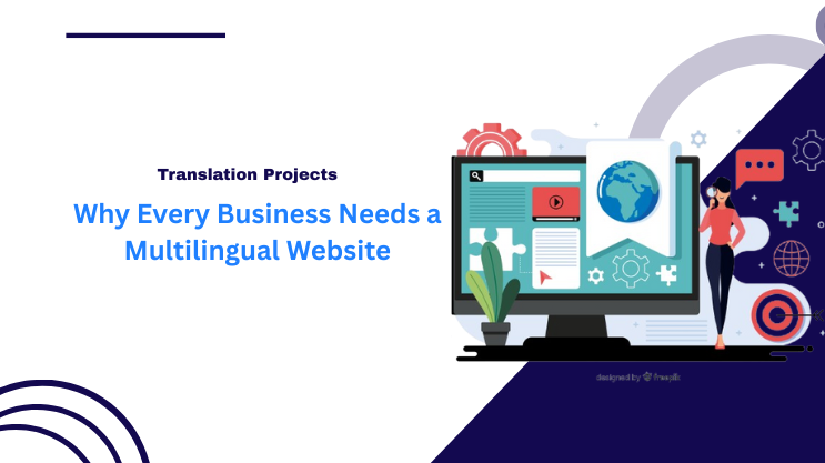 Why Every Business Needs a Multilingual Website