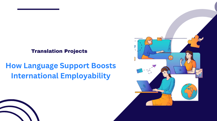 How Language Support Boosts International Employability