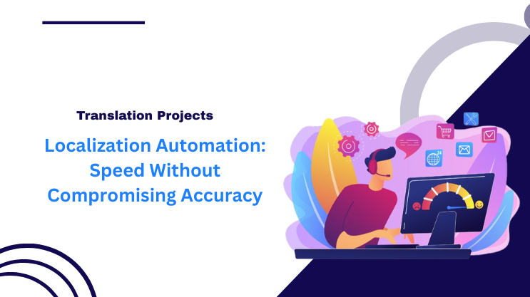 Localization Automation: Speed Without Compromising Accuracy