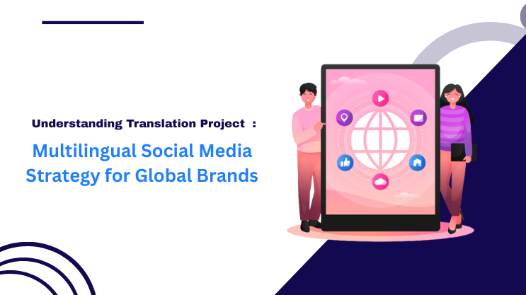 Multilingual Social Media Strategy for Global Brands