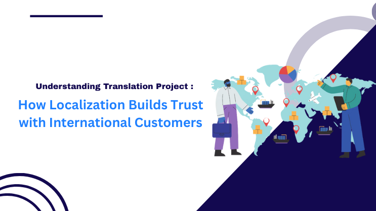 How Localization Builds Trust with International Customers