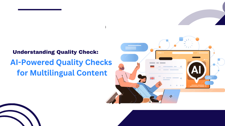 AI-Powered Quality Checks for Multilingual Content