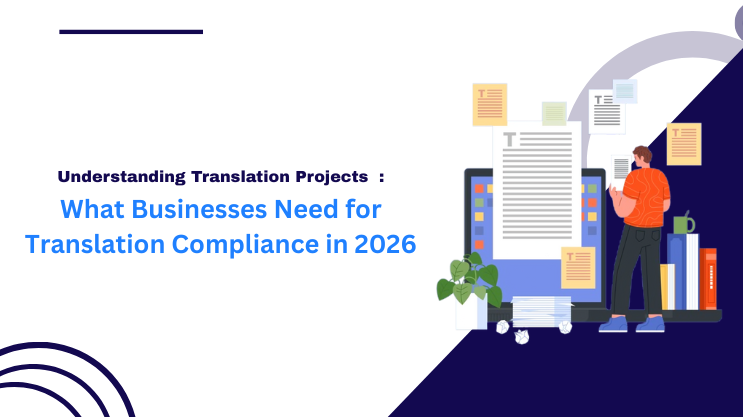 What Businesses Need for Translation Compliance in 2026