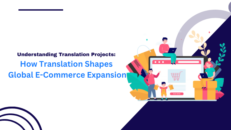 How Translation Shapes Global E-Commerce Expansion