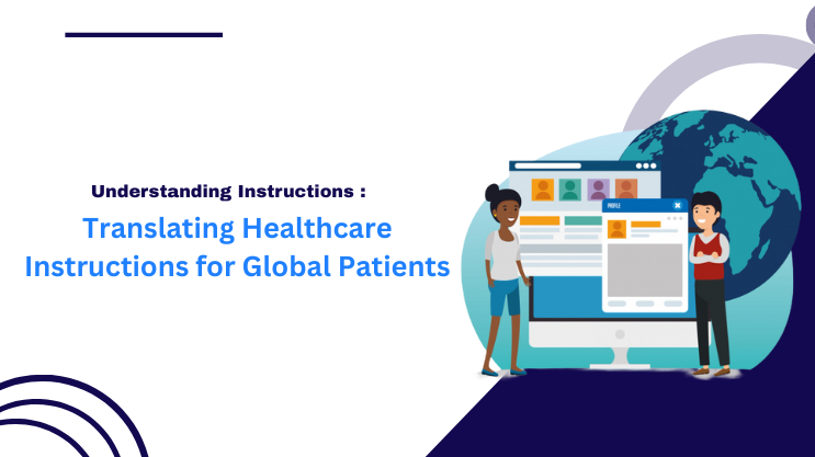 Translating Healthcare Instructions for Global Patients
