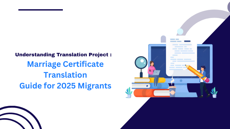 Marriage Certificate Translation Guide for 2025 Migrants