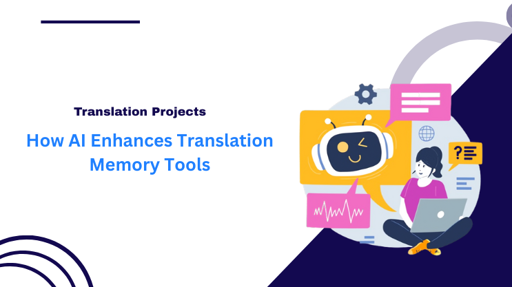 How AI Enhances Translation Memory Tools