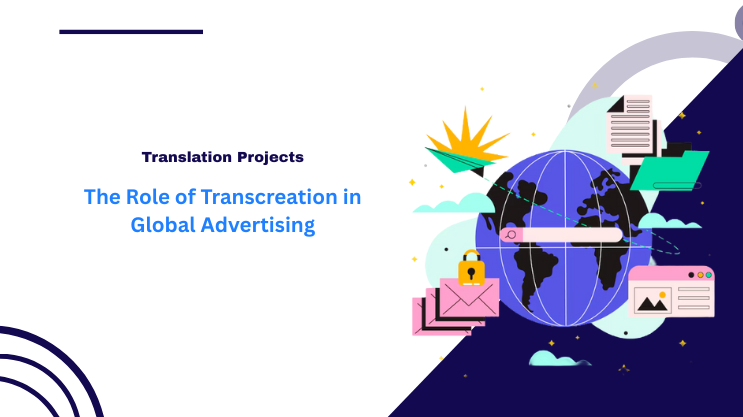 The Role of Transcreation in Global Advertising