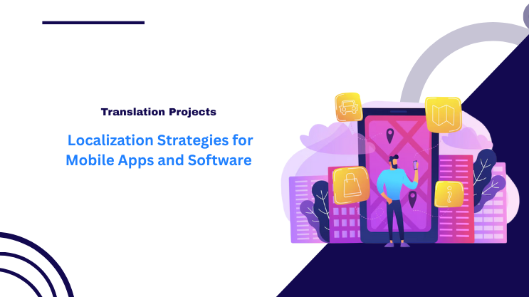 Localization Strategies for Mobile Apps and Software