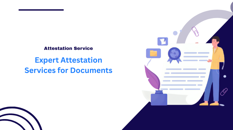 Expert Attestation Services for Documents
