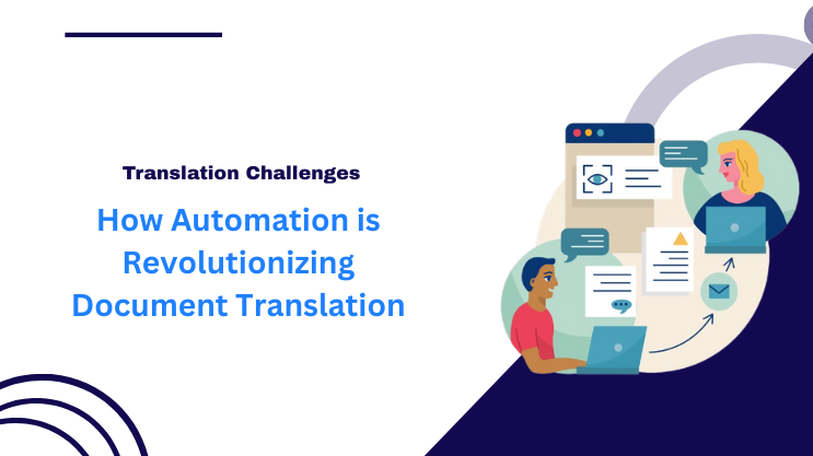 How Automation is Revolutionizing Document Translation