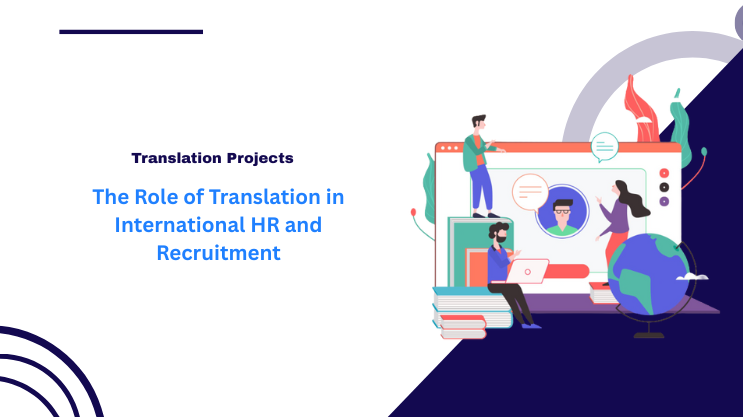 The Role of Translation in International HR and Recruitment