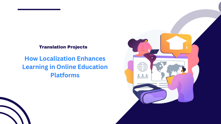 How Localization Enhances Learning in Online Education Platforms