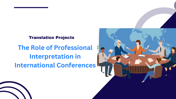 The Role of Professional Interpretation in International Conferences