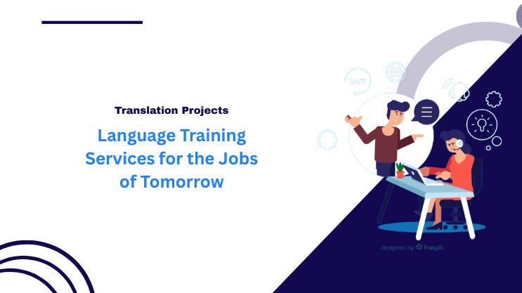 Language Training Services for the Jobs of Tomorrow