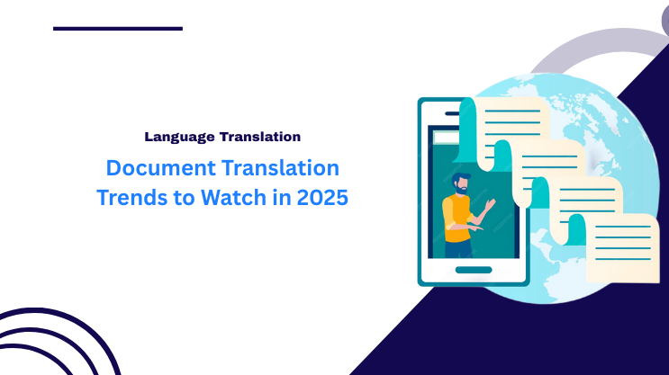 Document Translation Trends to Watch in 2025