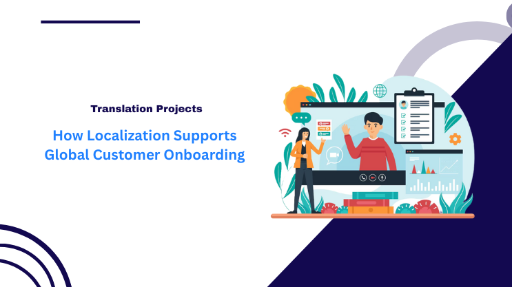 How Localization Supports Global Customer Onboarding