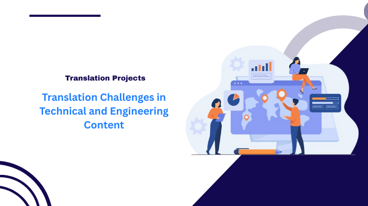 Translation Challenges in Technical and Engineering Content