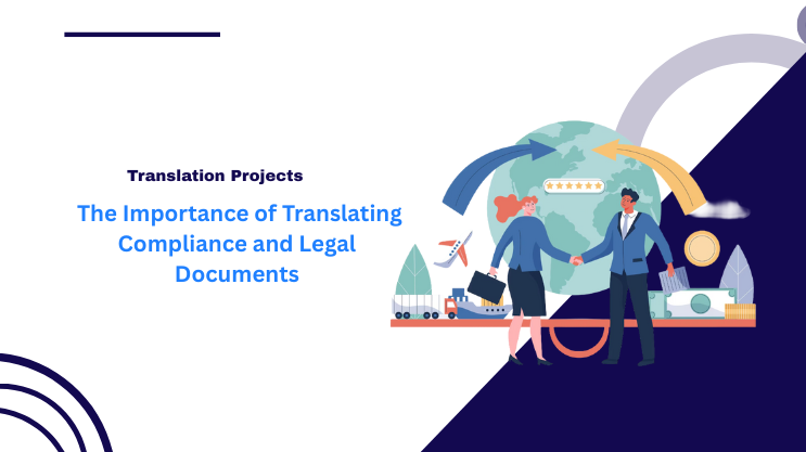 The Importance of Translating Compliance and Legal Documents