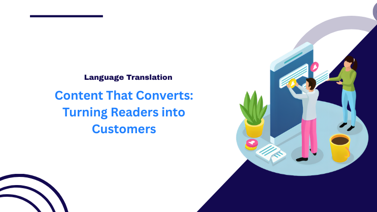 Content That Converts: Turning Readers into Customers