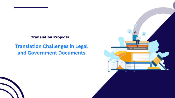 Translation Challenges in Legal and Government Documents
