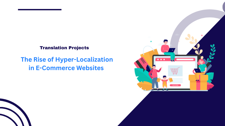 The Rise of Hyper-Localization in E-Commerce Websites
