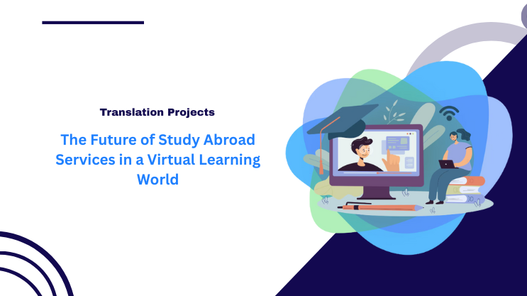 The Future of Study Abroad Services in a Virtual Learning World