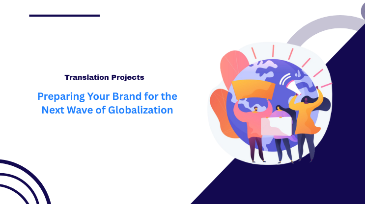Preparing Your Brand for the Next Wave of Globalization