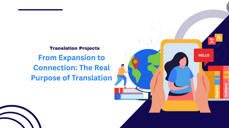From Expansion to Connection: The Real Purpose of Translation