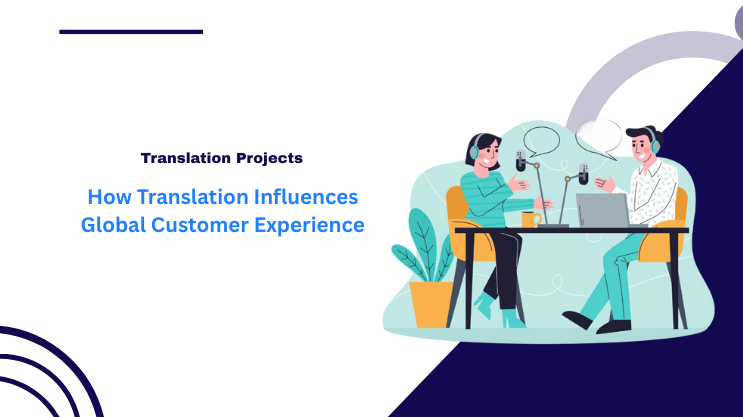 How Translation Influences Global Customer Experience