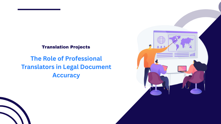 The Role of Professional Translators in Legal Document Accuracy