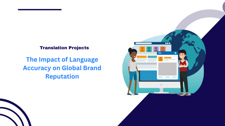 The Impact of Language Accuracy on Global Brand Reputation