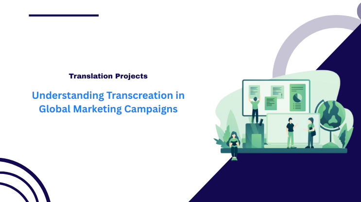 Understanding Transcreation in Global Marketing Campaigns