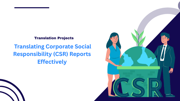 Translating Corporate Social Responsibility (CSR) Reports Effectively