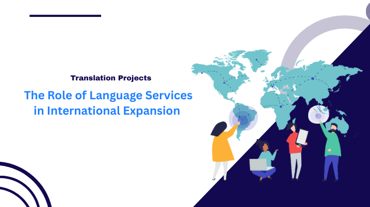The Role of Language Services in International Expansion