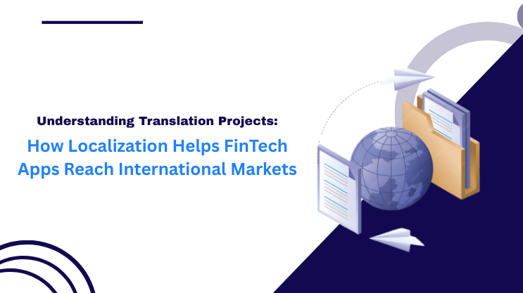 How Localization Helps FinTech Apps Reach International Markets