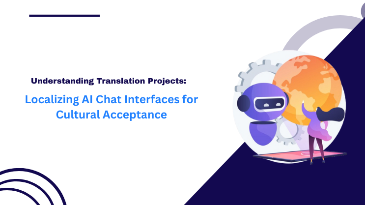 Localizing AI Chat Interfaces for Cultural Acceptance