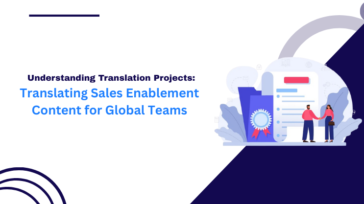 Translating Sales Enablement Content for Global Teams