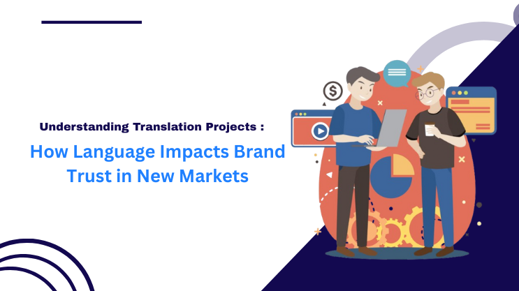 How Language Impacts Brand Trust in New Markets