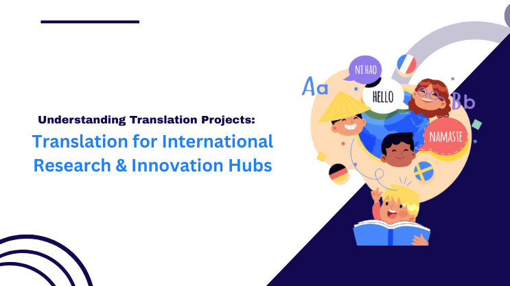 Translation for International Research & Innovation Hubs