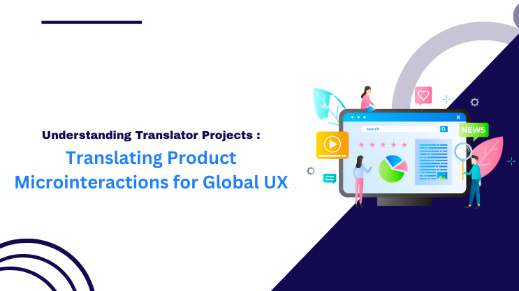 Translating Product Micro interactions for Global UX