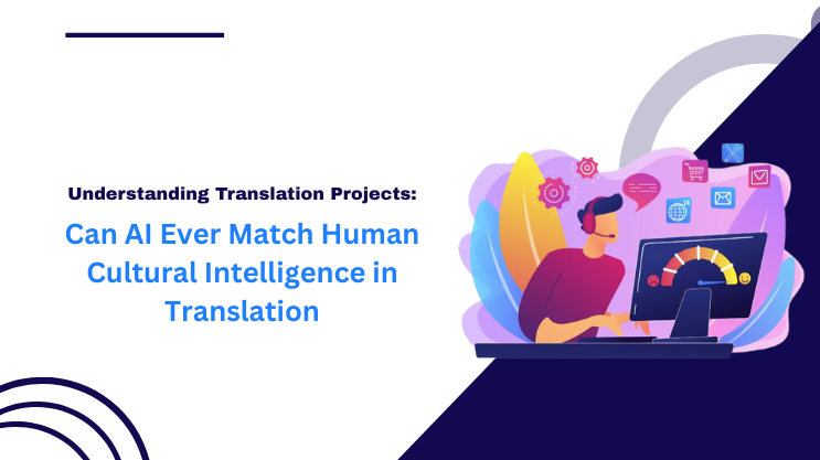 Can AI Ever Match Human Cultural Intelligence in Translation