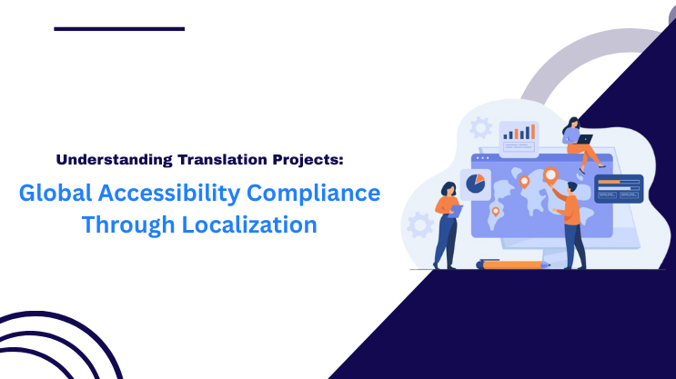 Global Accessibility Compliance Through Localization