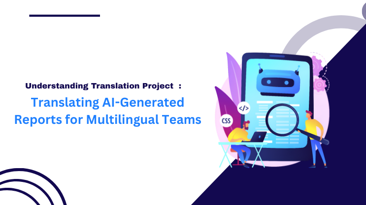 Translating AI-Generated Reports for Multilingual Teams