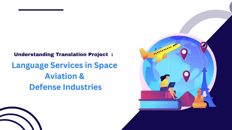 Language Services in Space, Aviation & Defense Industries