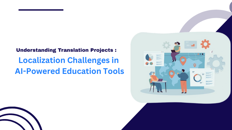 Localization Challenges in AI-Powered Education Tools